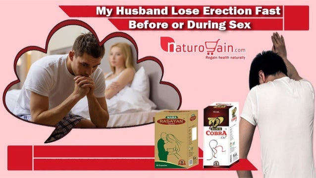 erection loss during sex Erection loss during sex